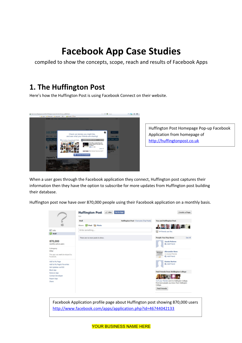 Facebook App Case Studies Compiled to Show the Concepts, Scope, Reach and Results of Facebook