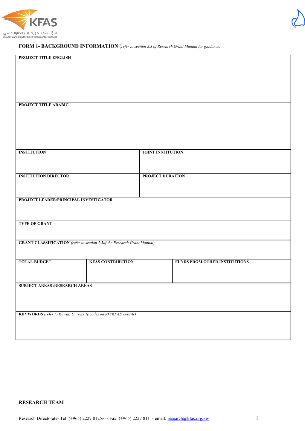 FORM 1- BACKGROUND INFORMATION ( Refer to Section 2.3 of Research Grant Manual for Guidance)