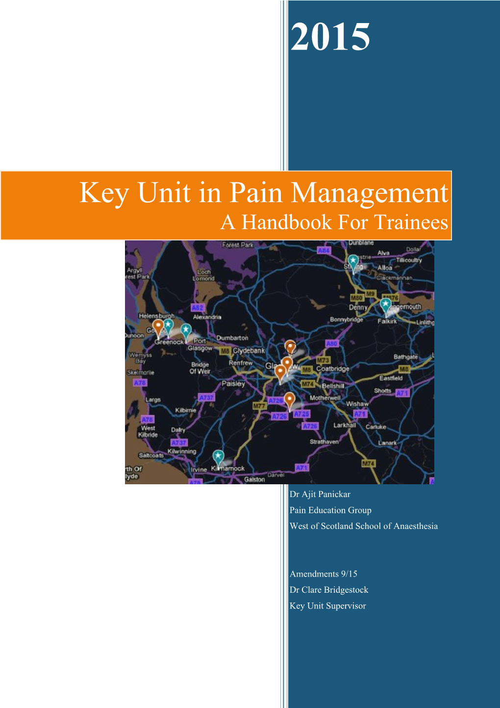 Key Unit in Pain Management