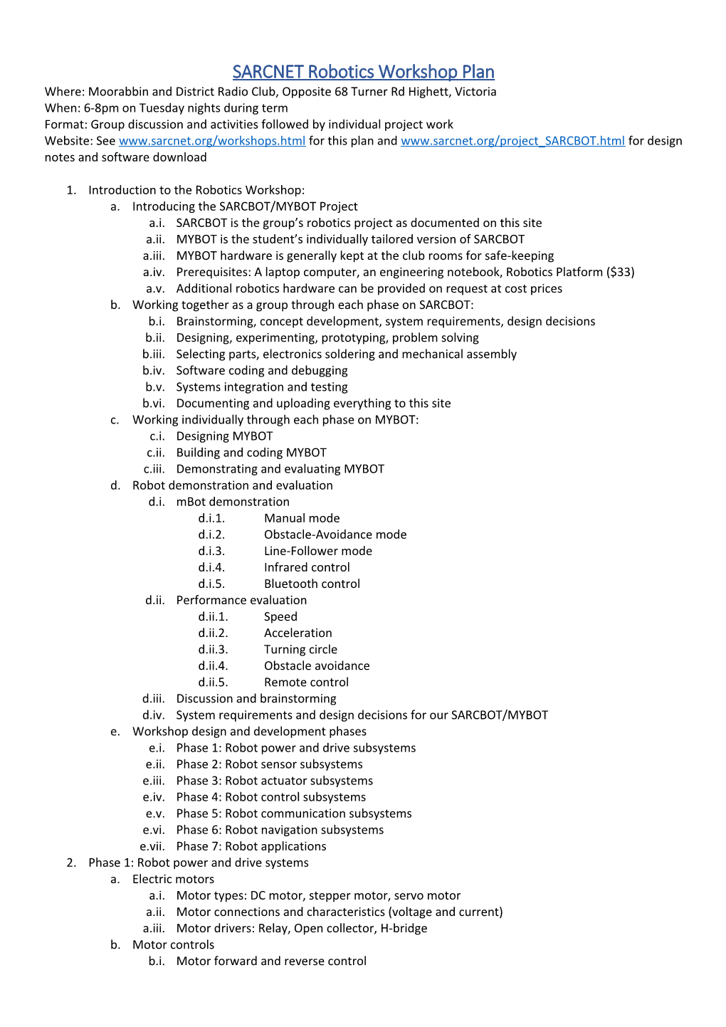 SARCNET Robotics Workshop Plan