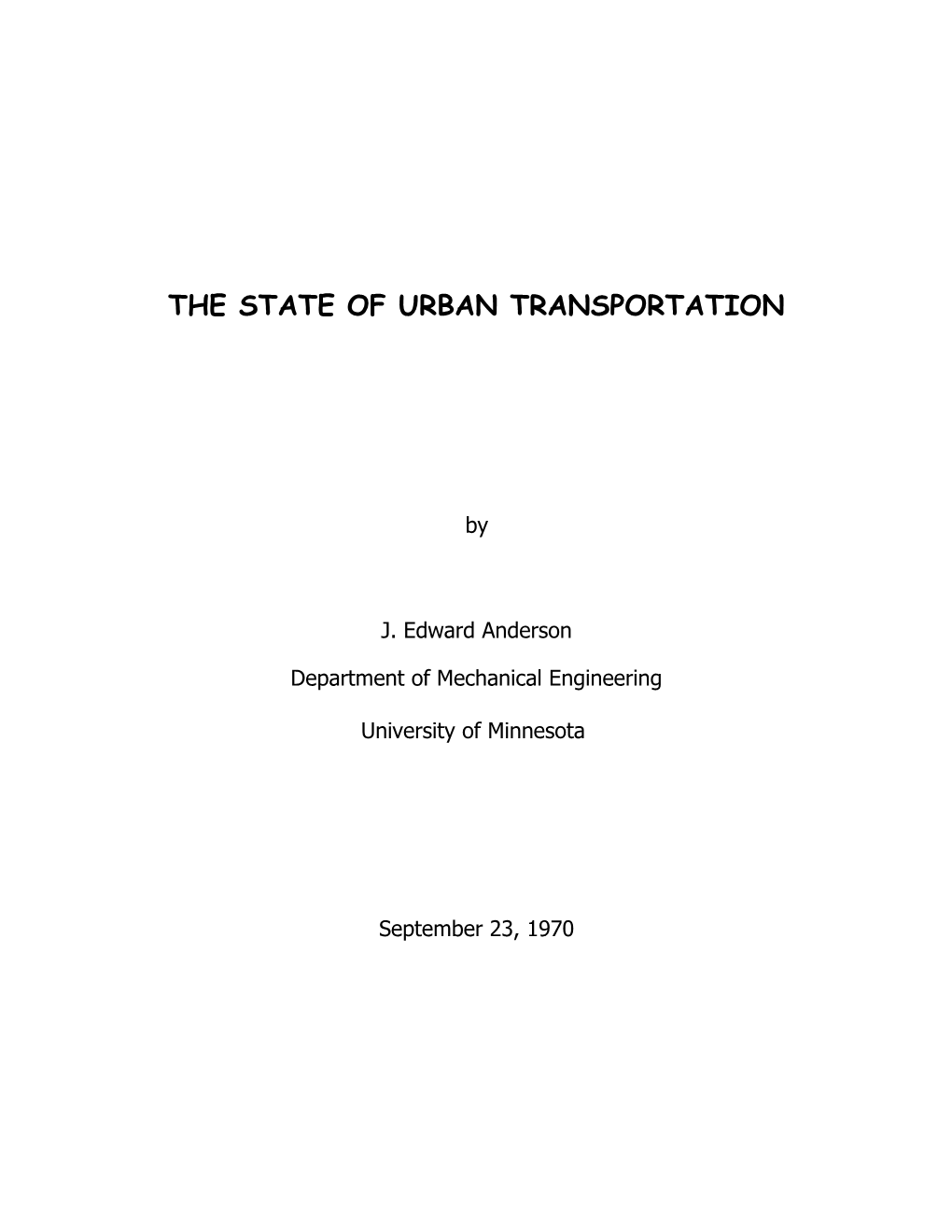 The State of Urban Transportation