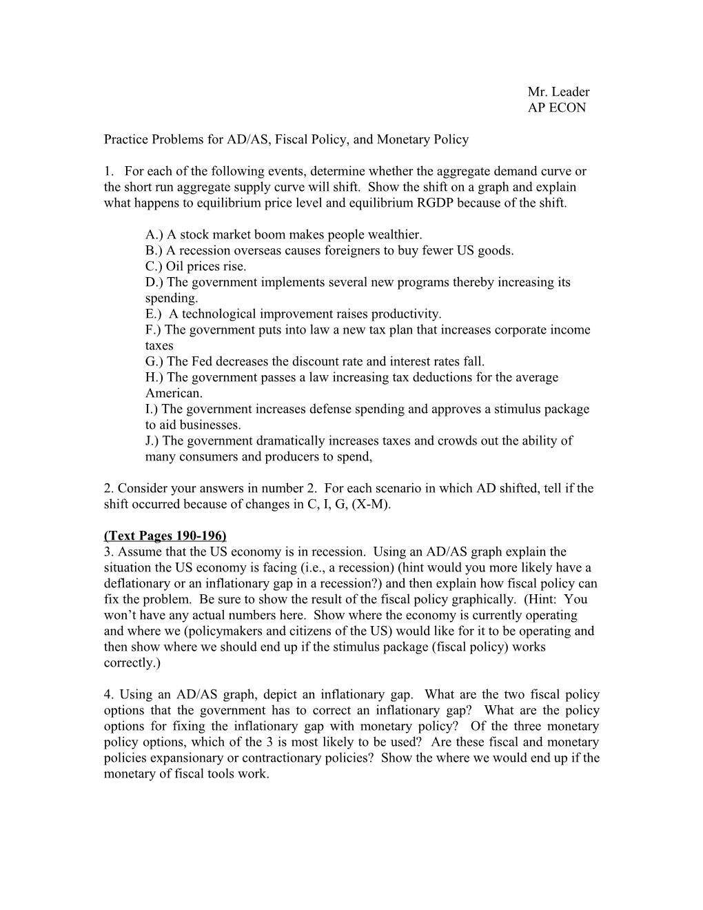 Practice Problems for AD/AS, Fiscal Policy, and Monetary Policy