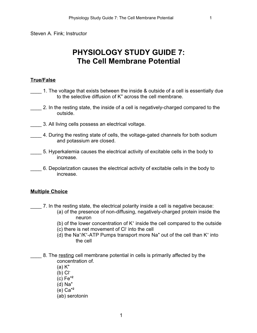 Physiology Study Guide 7: the Cell Membrane Potential 2