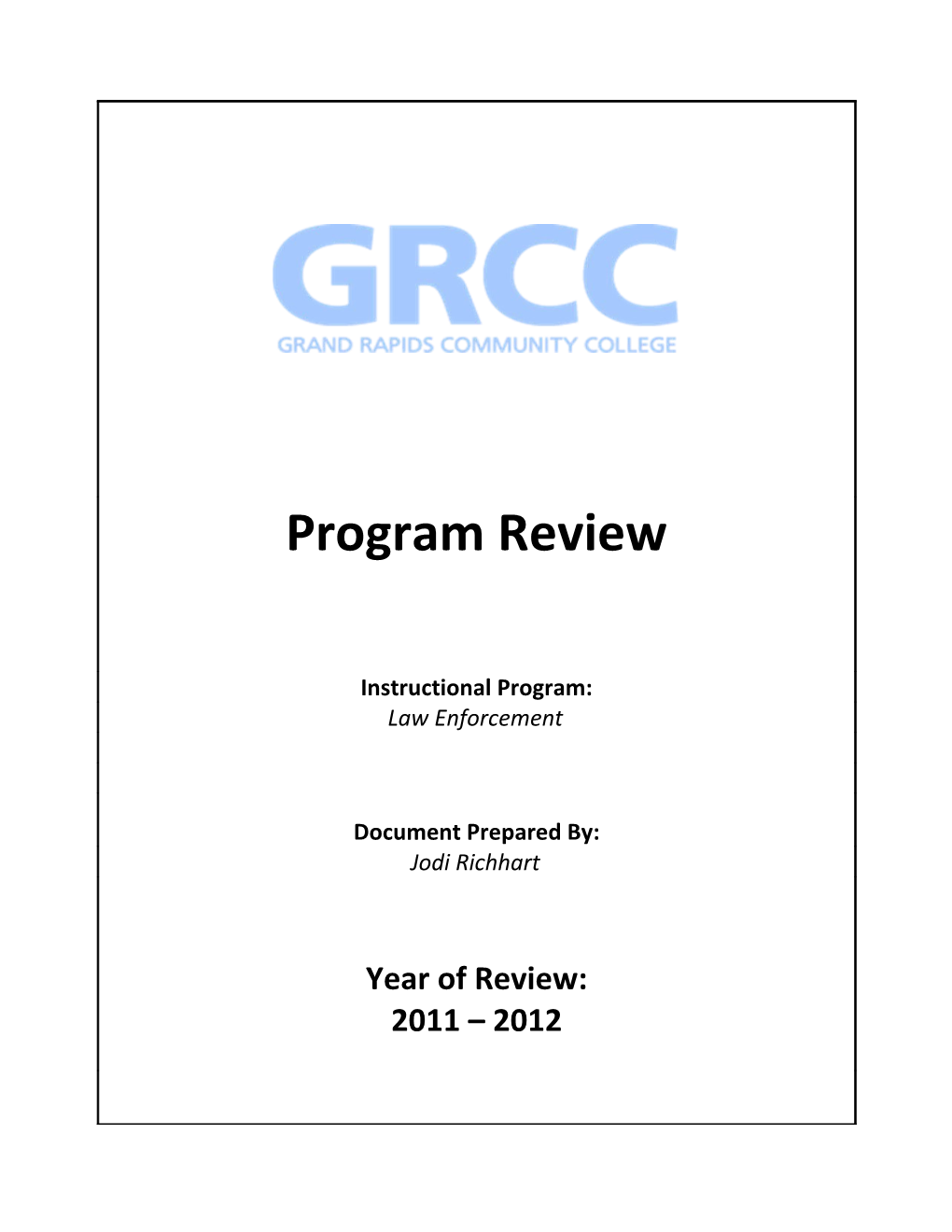 Grand Rapids Community College Program Review s1