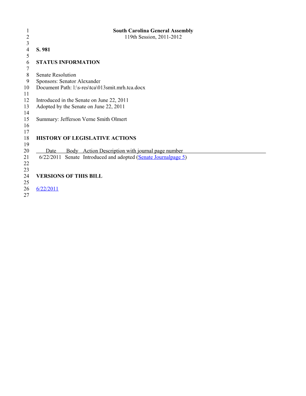 2011-2012 Bill 981: Jefferson Verne Smith Olmert - South Carolina Legislature Online