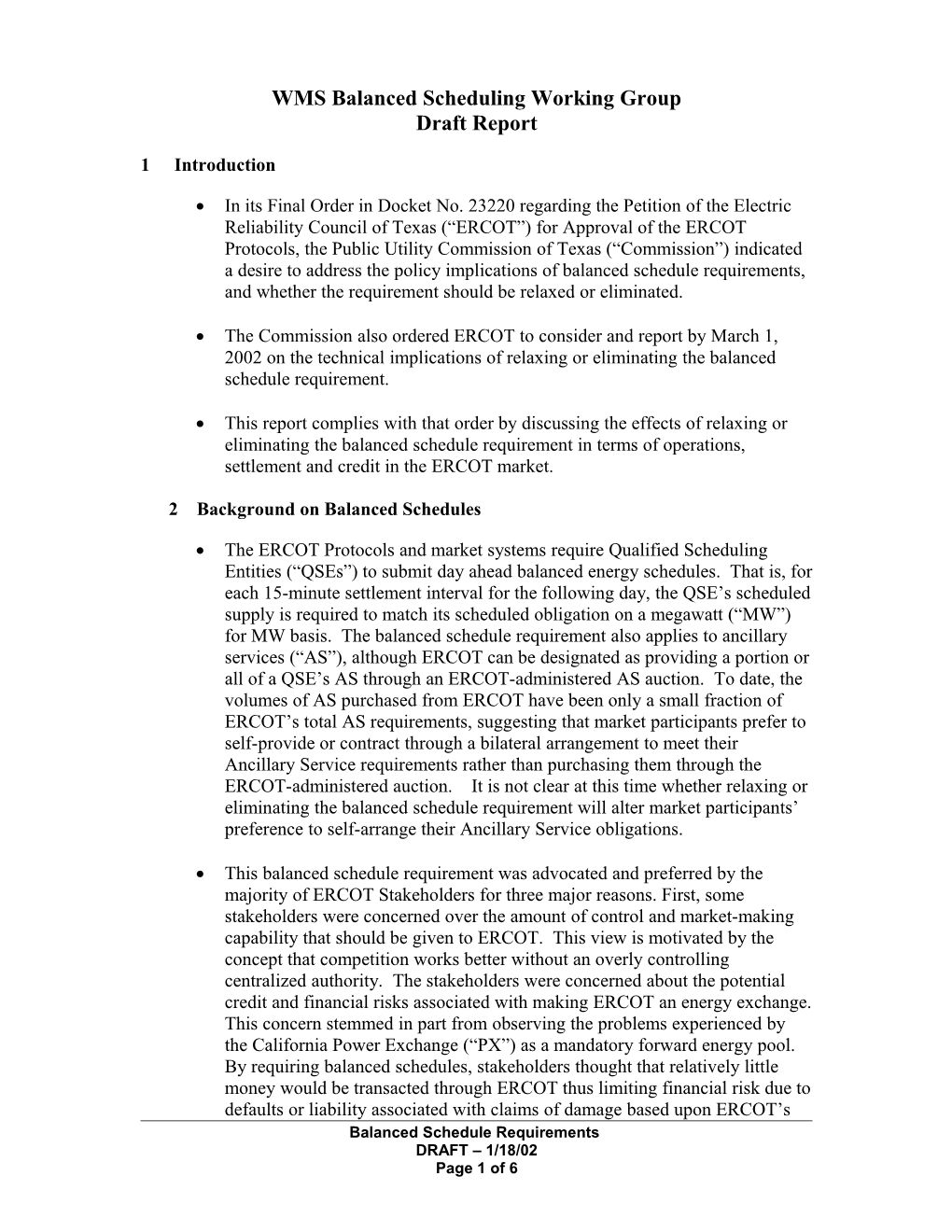 Draft Outline for Report to WMS Regarding Implementation of Unbalanced Schedules