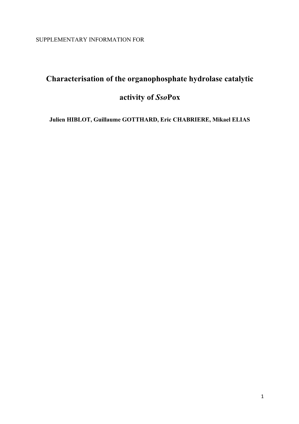 Characterisation of the Organophosphate Hydrolase Catalytic Activity of Ssopox