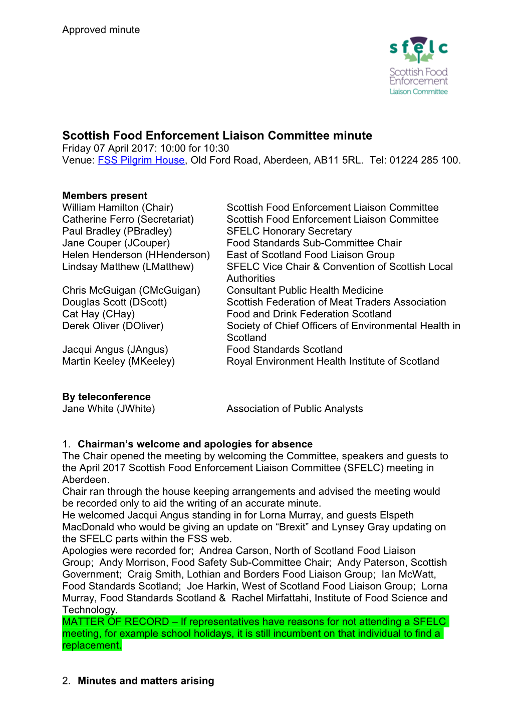 William Hamilton (Chair) Scottish Food Enforcement Liaison Committee