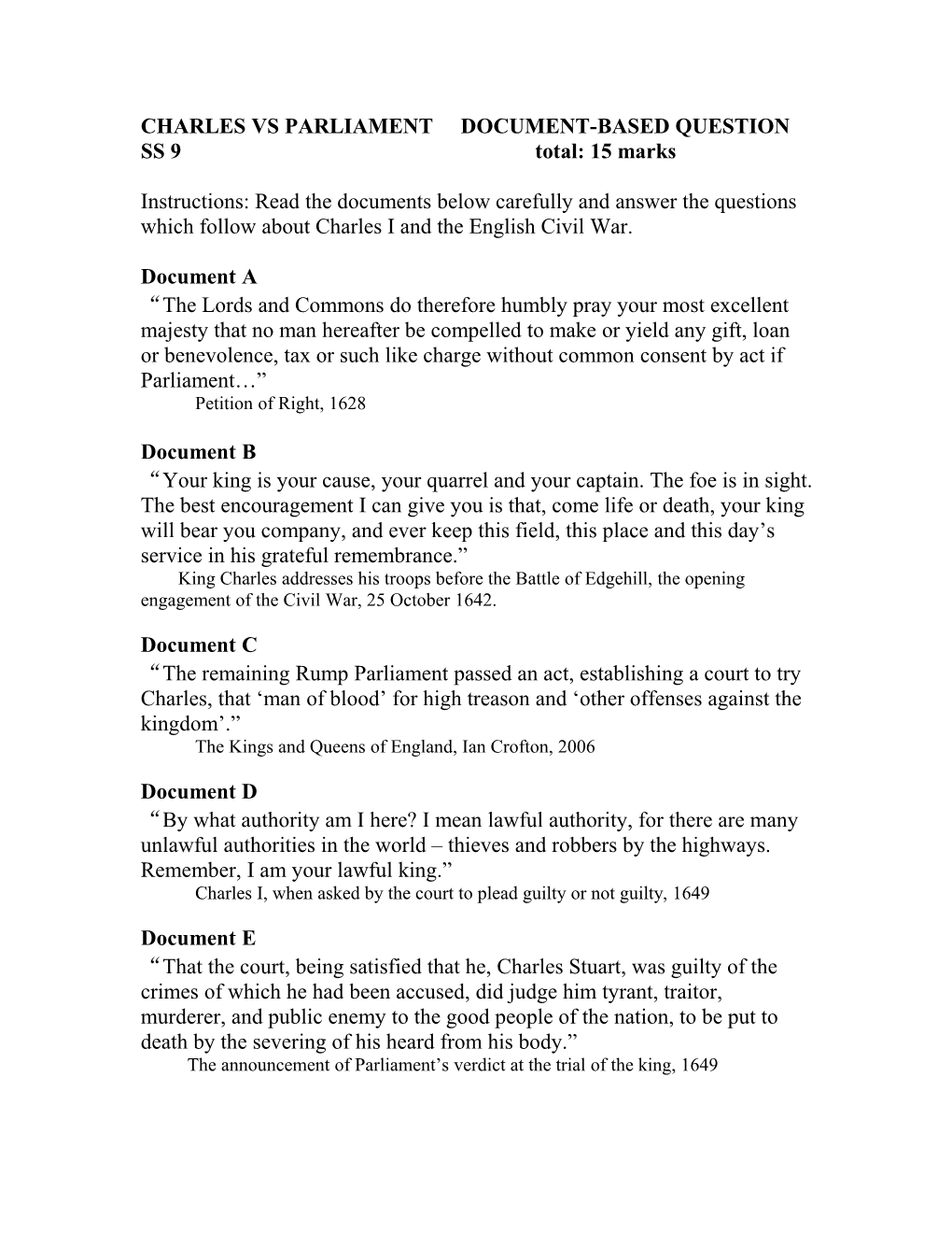 CHARLES VS PARLIAMENT DOCUMENT-BASED QUESTION SS 9 Total: 10 Marks