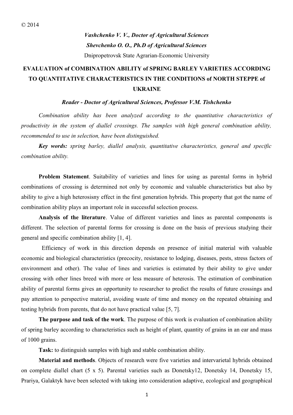 EVALUATION of COMBINATION ABILITY of SPRING BARLEY VARIETIES ACCORDING to QUANTITATIVE