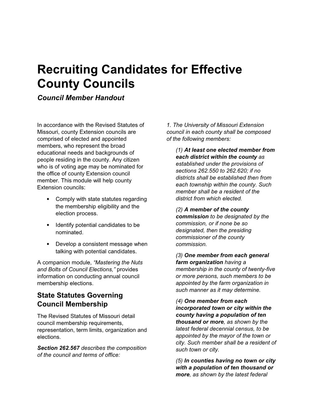 Recruiting Candidates for Effective County Councils