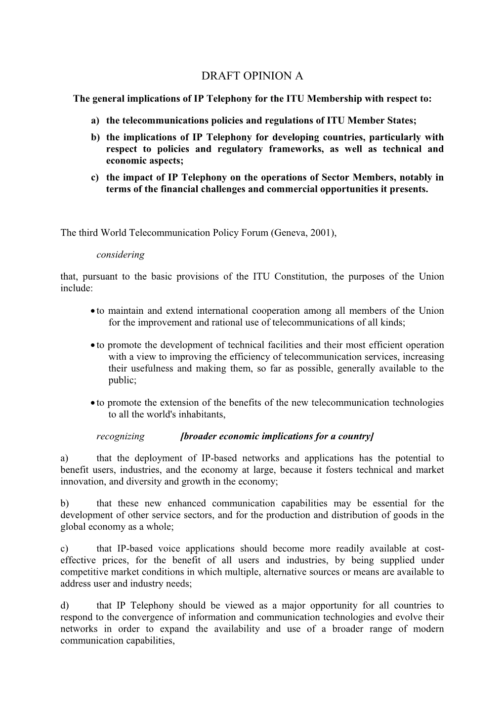 Draft Report of the SG on IP Telephony (Version 1)