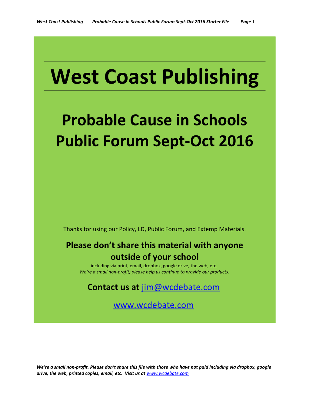 West Coast Publishing Probable Cause in Schools Public Forum Sept-Oct 2016 Starter File Page 3