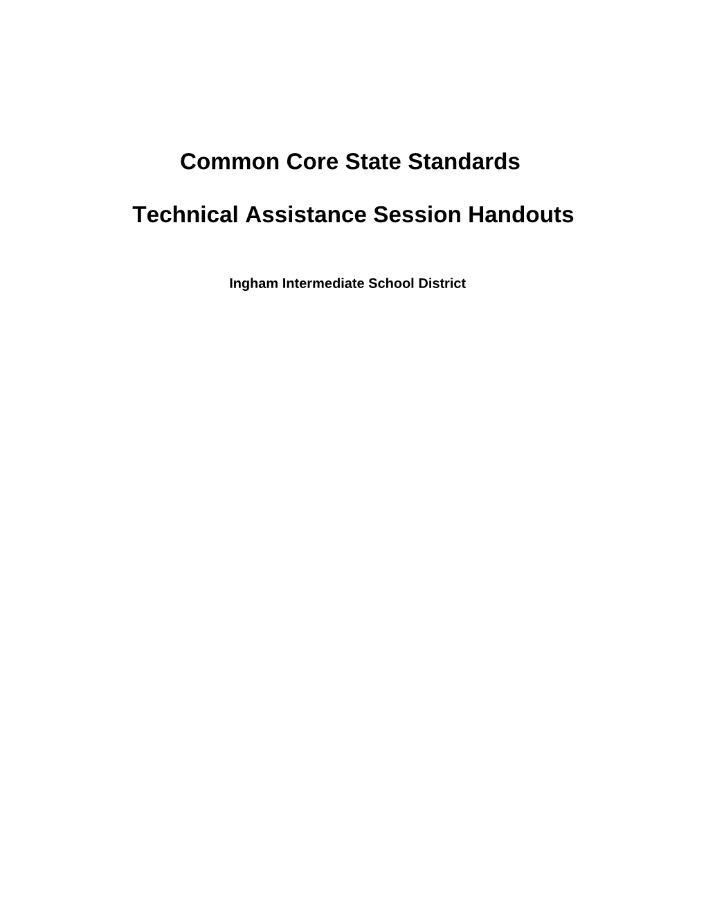 Common Core State Standards Rollout