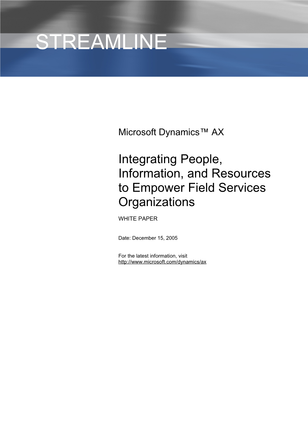 Integrating People, Information, and Resources to Empower Field Services Organizations