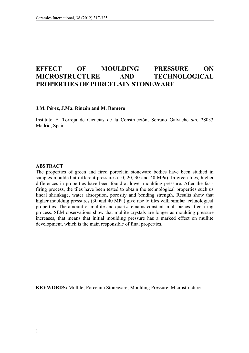 Effect of Moulding Pressure on Microstructure and Technological Properties of Porcelain