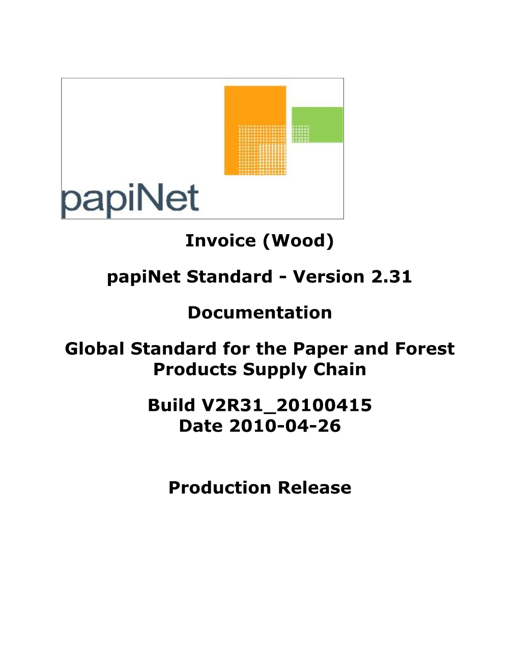 Global Standard for the Paper and Forest Products Supply Chain