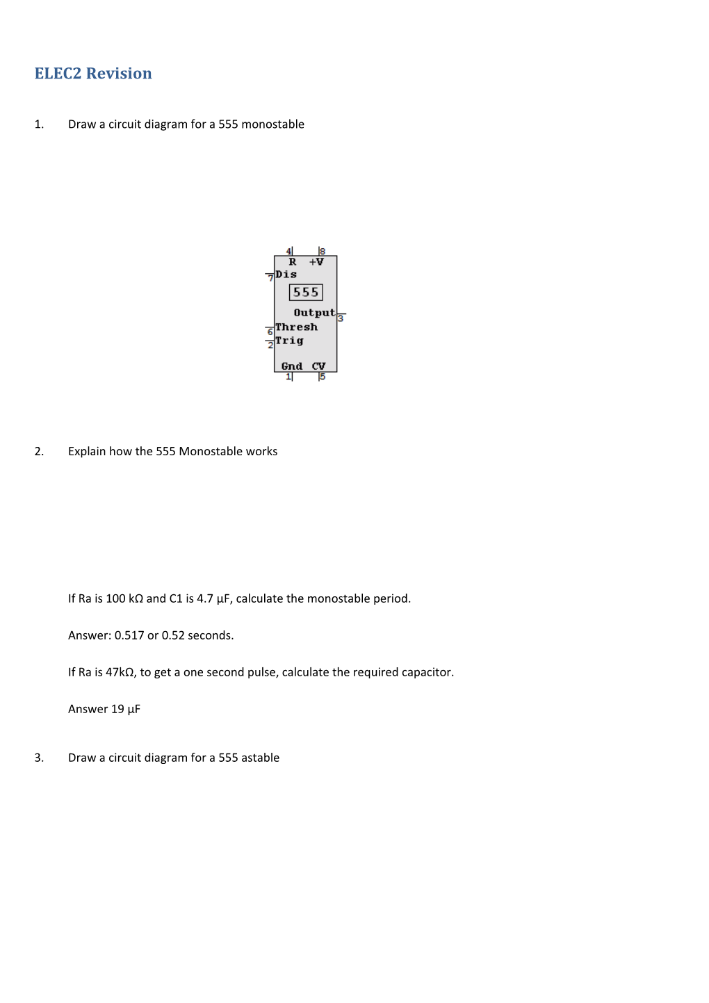 Draw a Circuit Diagram for a 555 Monostable