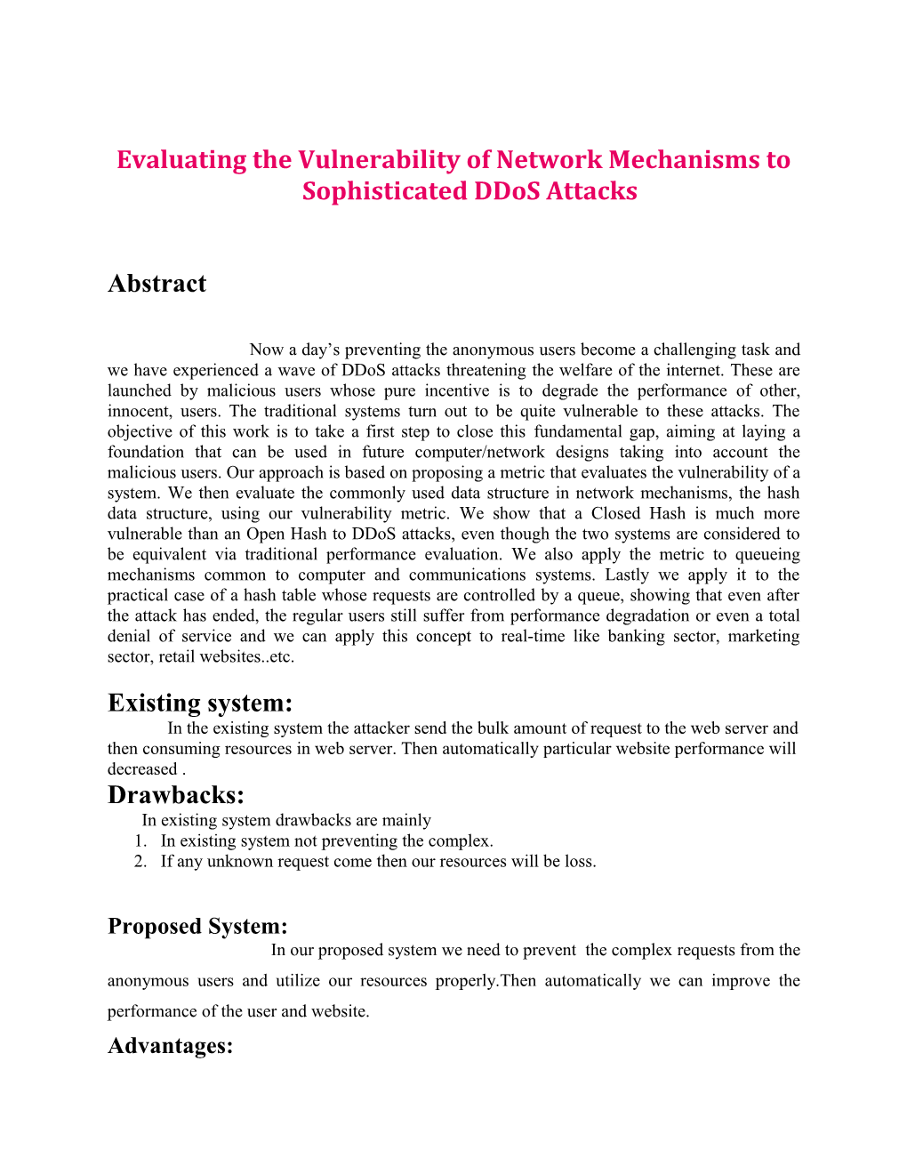 Evaluating the Vulnerability of Network Mechanisms to Sophisticated Ddos Attacks