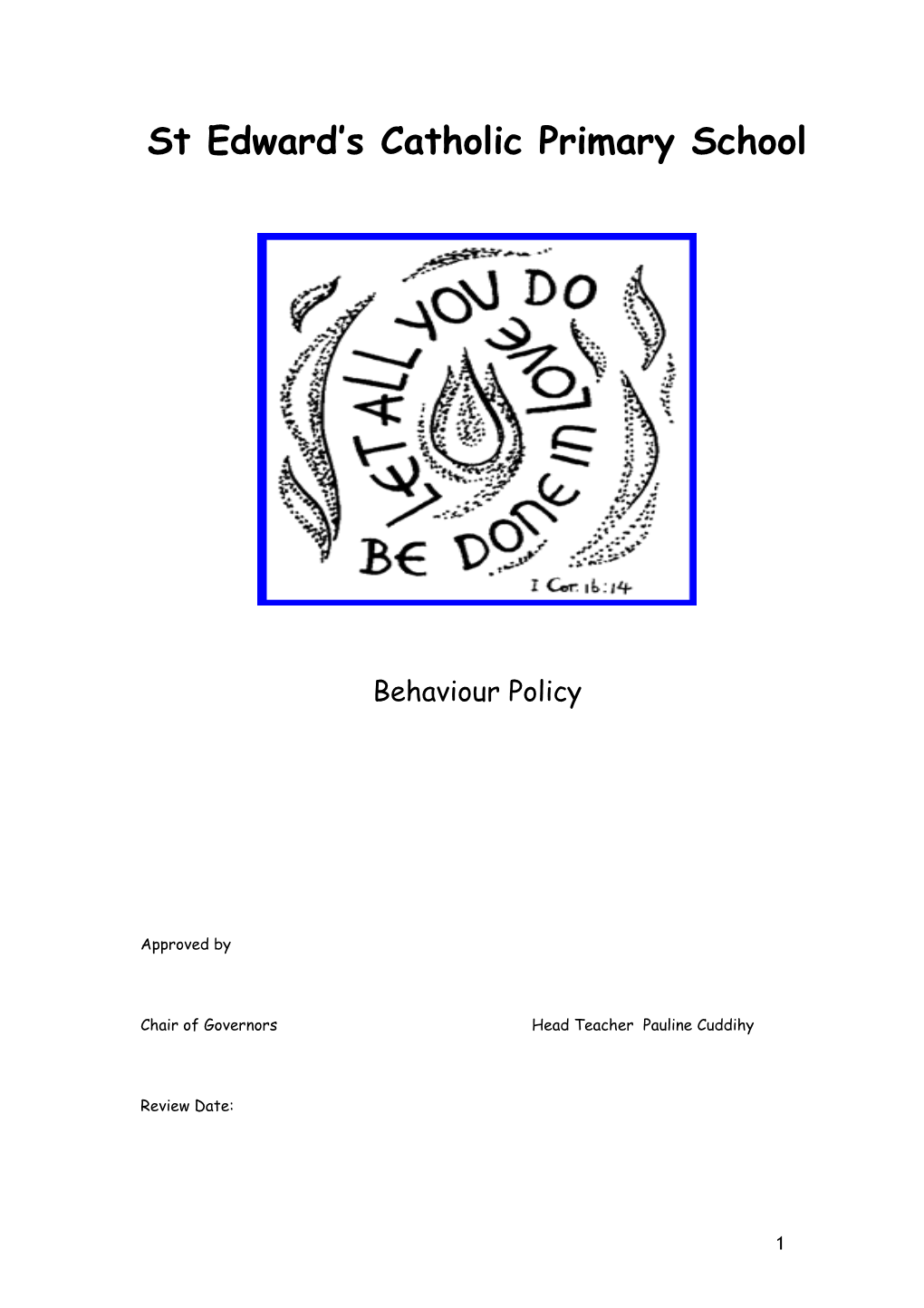 Behaviour Policy
