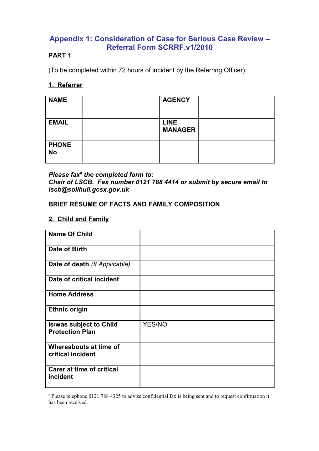 Appendix 1:Consideration of Case for Serious Case Review Referral Form SCRRF.V1/2010