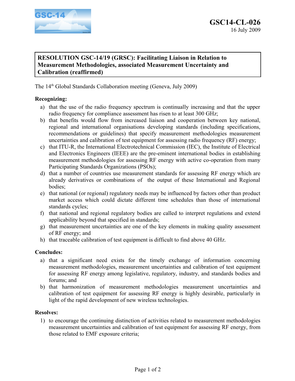 RESOLUTION GSC-11/14 (GRSC): Facilitating Liaison in Relation to Measurement Methodologies