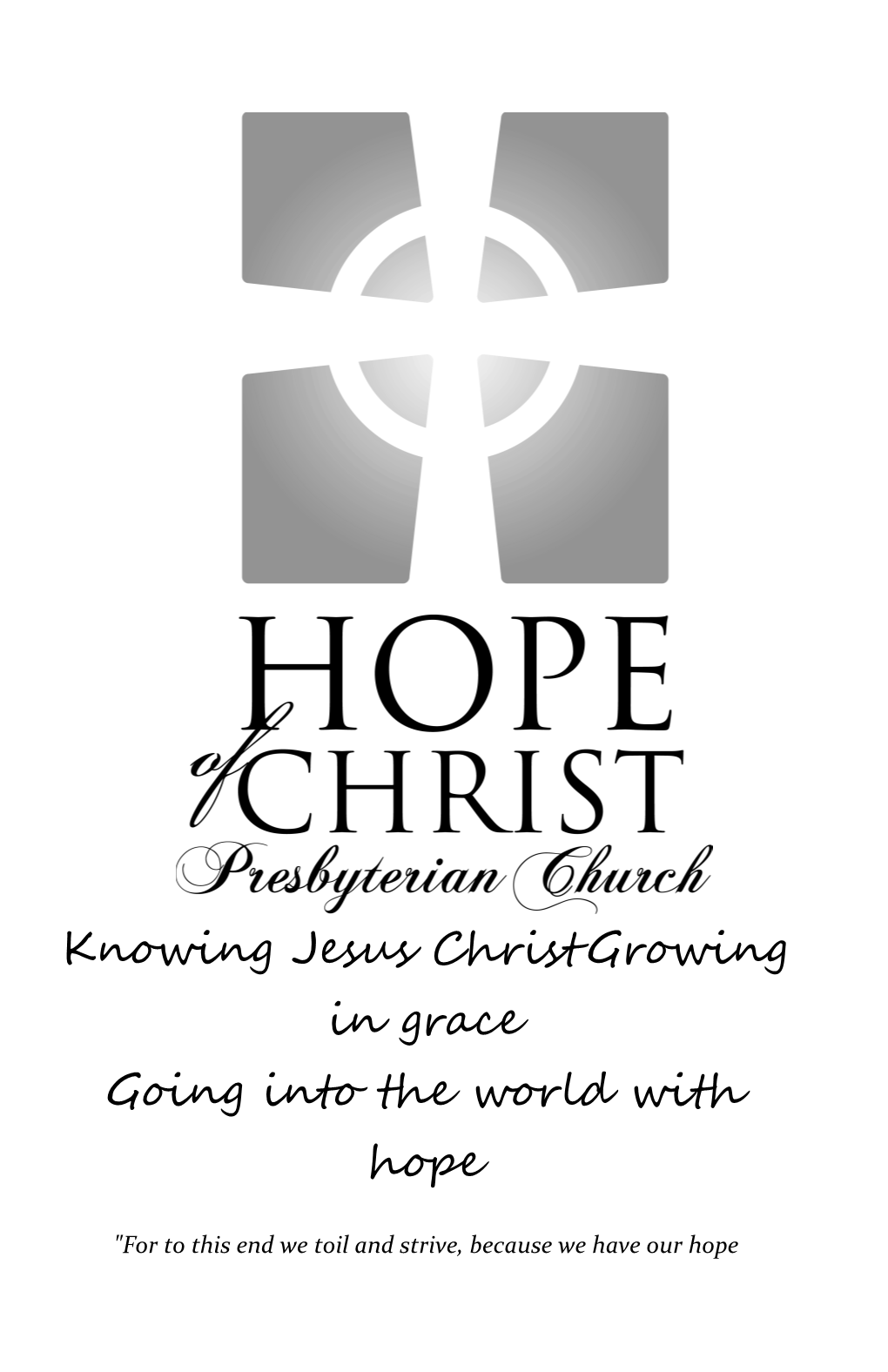 Knowing Jesus Christgrowing in Grace