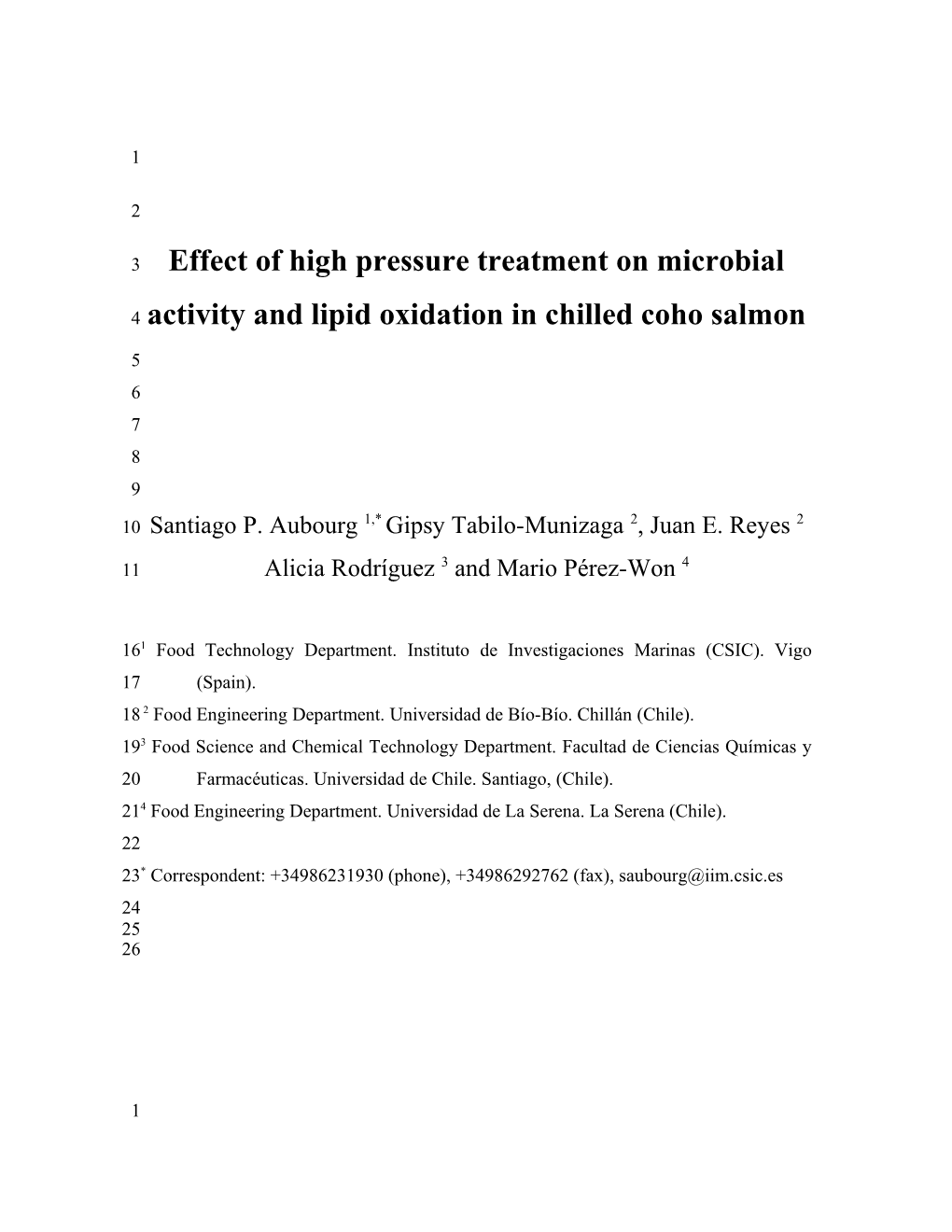 Effect of High Pressure Treatment on Microbial Activity and Lipid Oxidation in Chilled