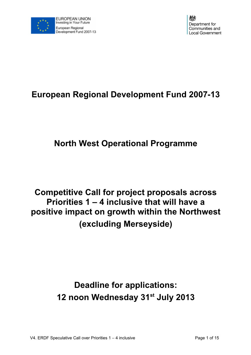 ERDF Project Call P1-4 RONW June 2013