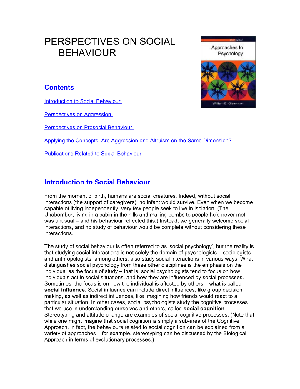 Perspectives on Social Behaviour