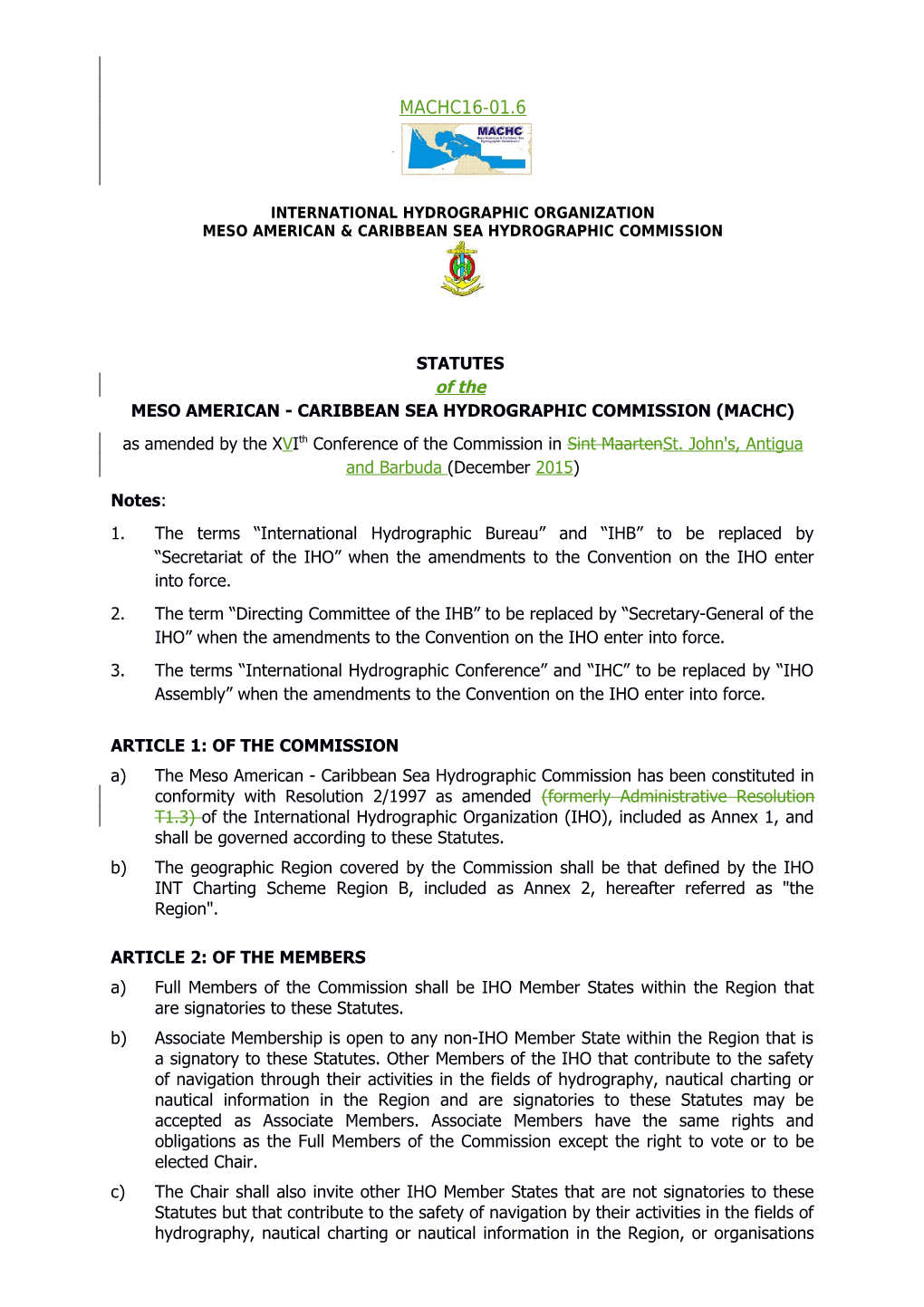 STATUTES of the MESO AMERICAN - CARIBBEAN SEA HYDROGRAPHIC COMMISSION (MACHC)