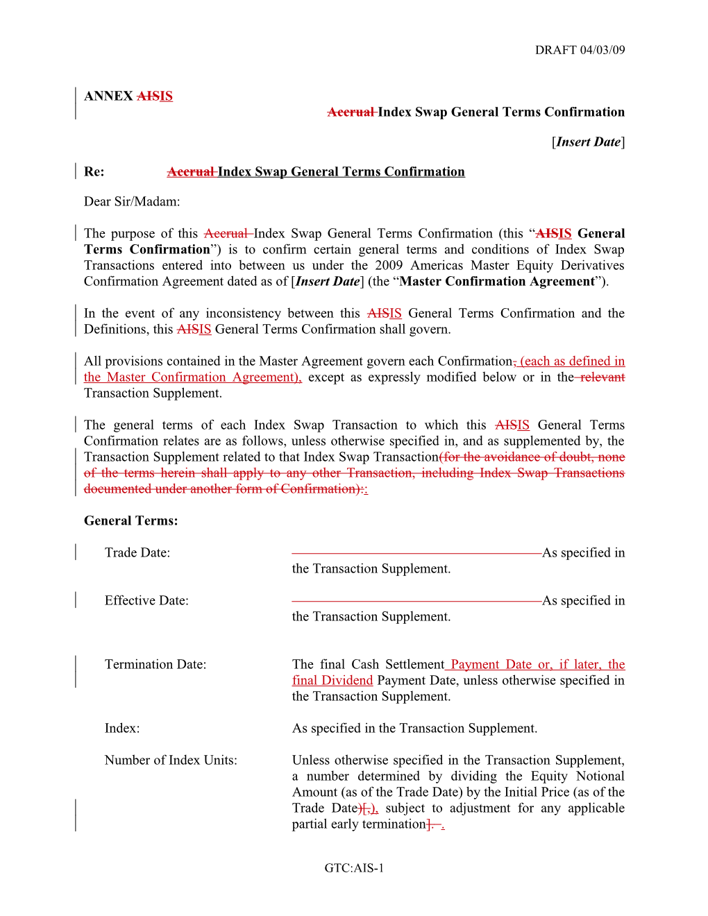 Accrual Index Swap General Terms Confirmation