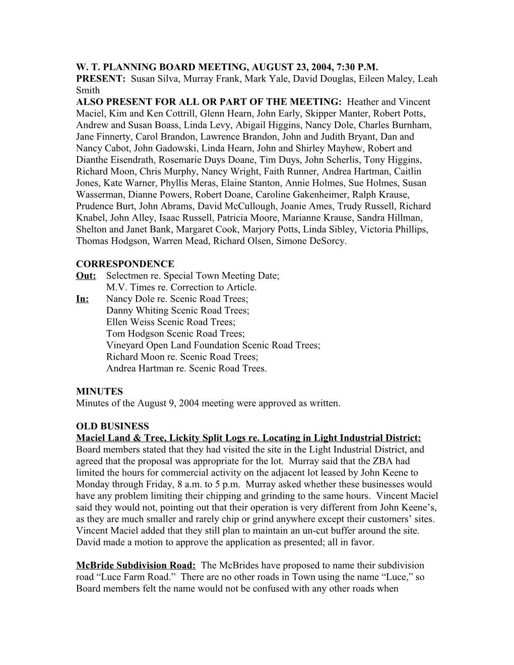 W. T. Planning Board Meeting, August 23, 2004, 7:30 P.M