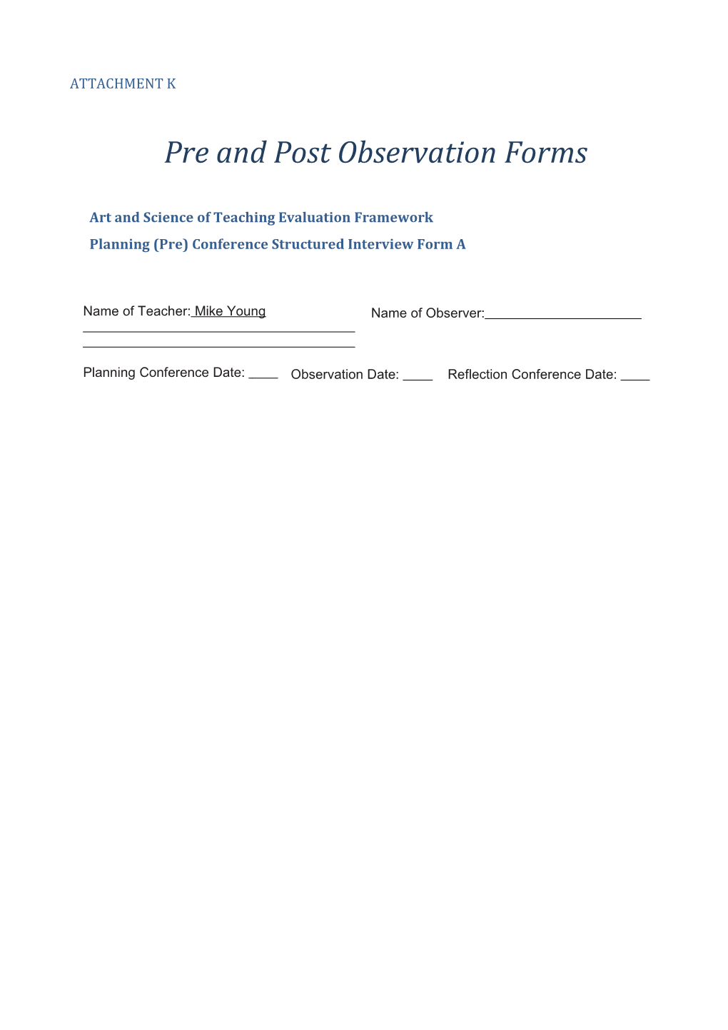 INSERT DISTRICT NAME HERE SCHOOL LEADER EVALUATION SYSTEM Observation and Evaluation Forms