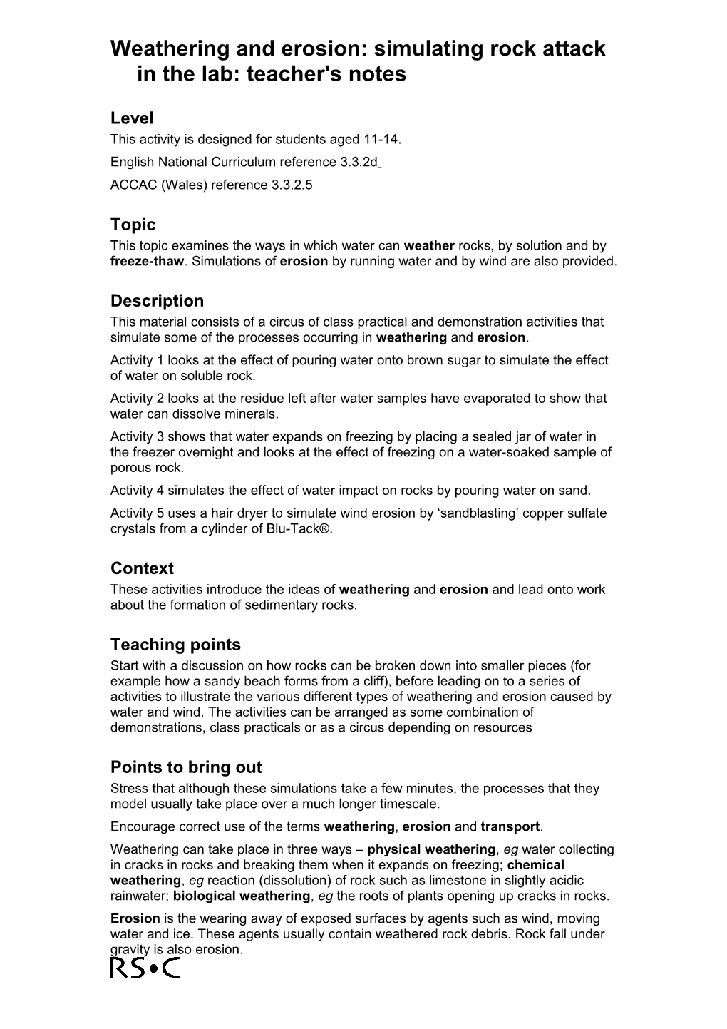 Weathering and Erosion: Simulating Rock Attack in the Lab: Teacher's Notes