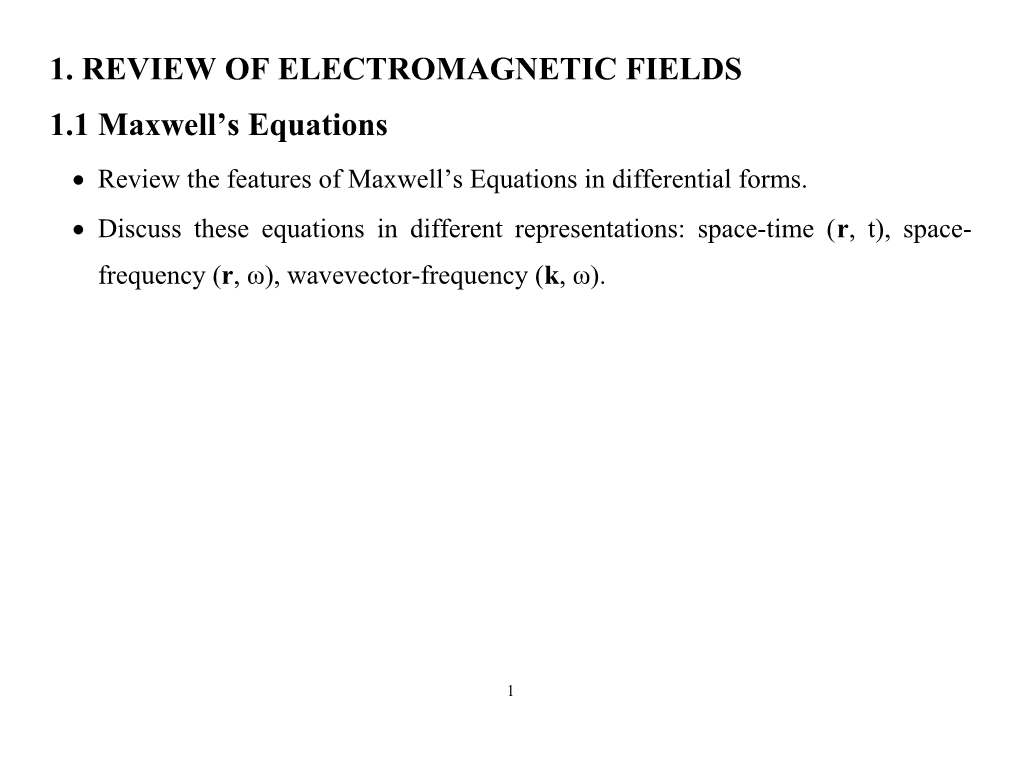 Review of Electromagnetic Fields