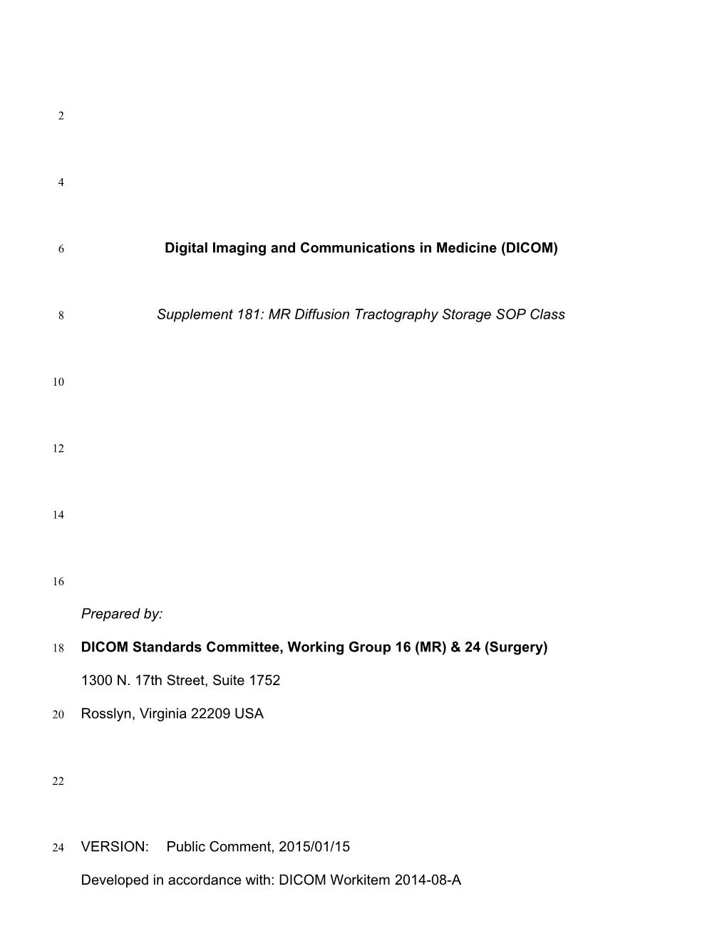 Digital Imaging and Communications in Medicine (DICOM)