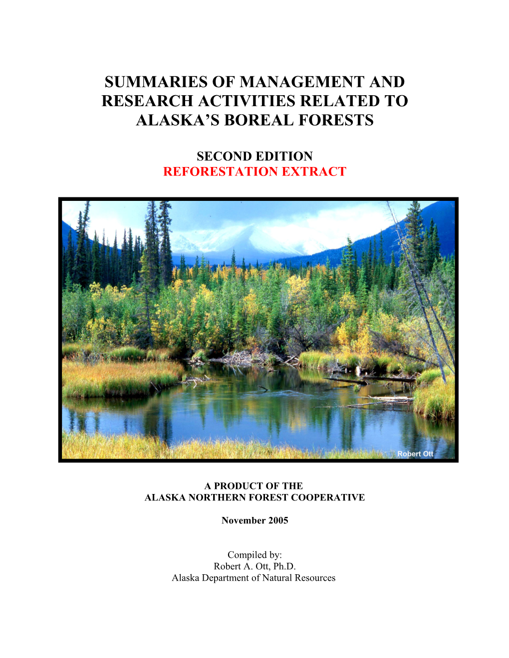 Summaries of Management and Research Activities Related to Alaska S Boreal Forests