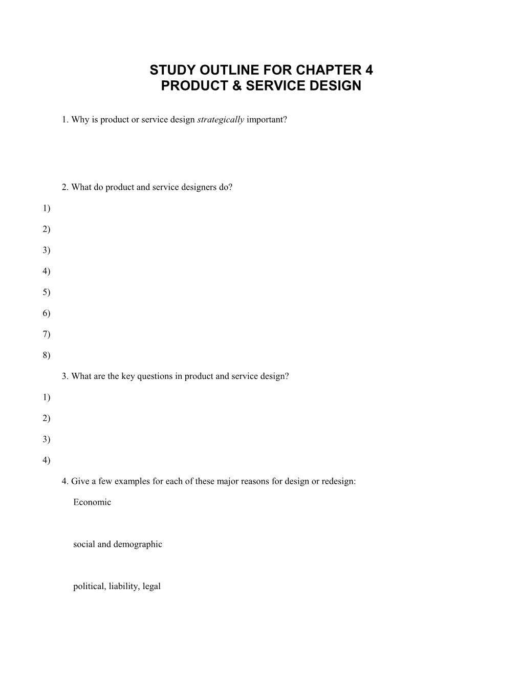 Study Outline for Chapter 4 Product & Service Design