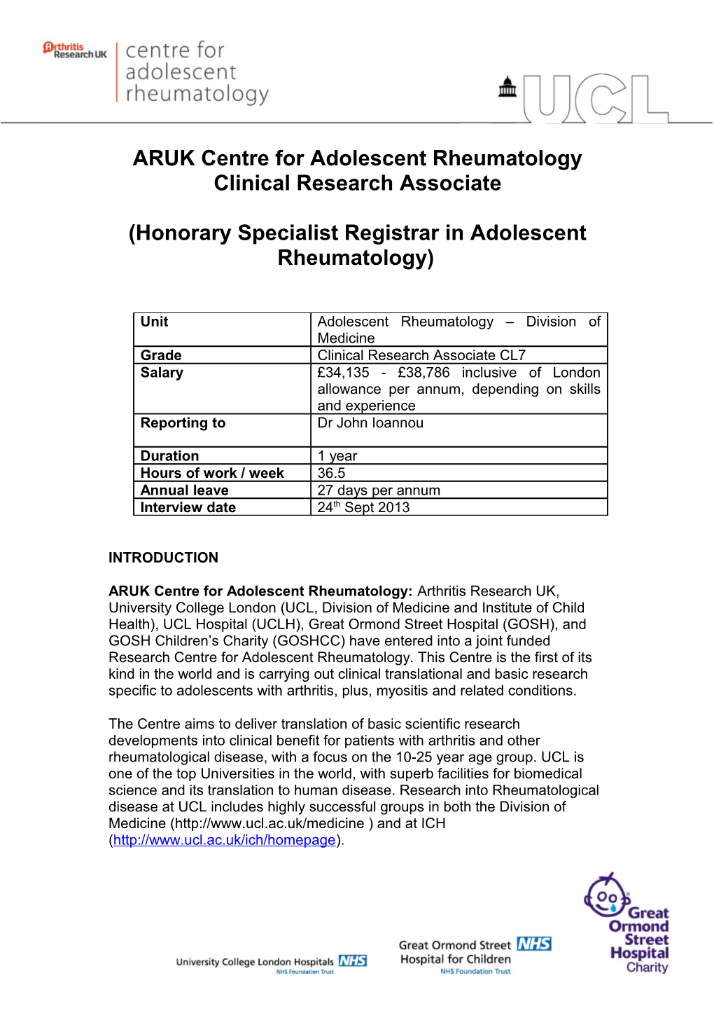 ARUK Centre for Adolescent Rheumatology Clinical Researchassociate