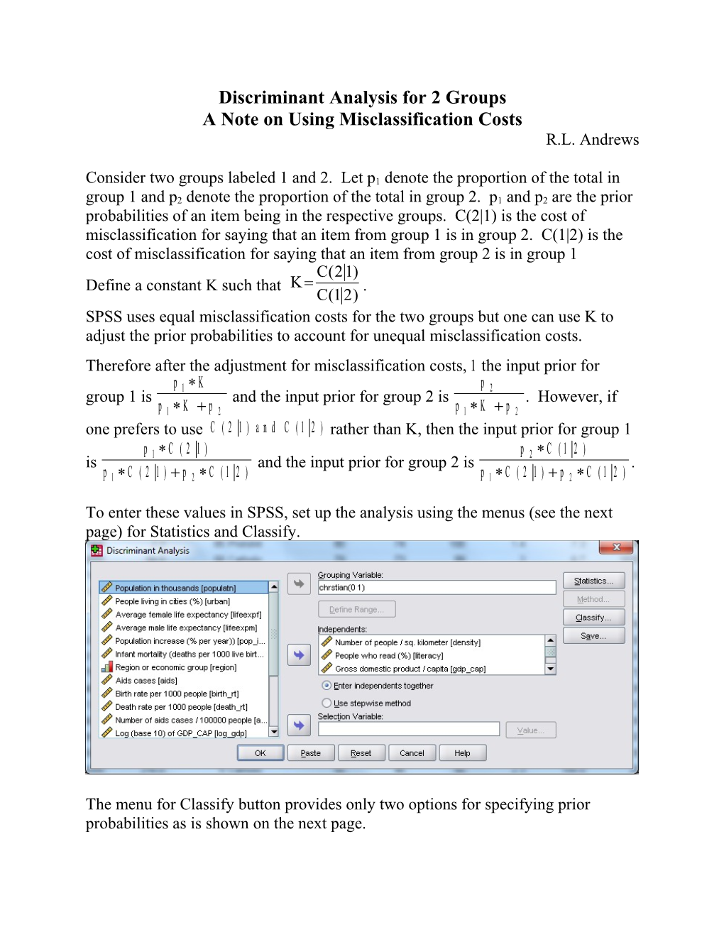 Note on Using Misclassification Costs in Discriminant Analysis for 2 Groups