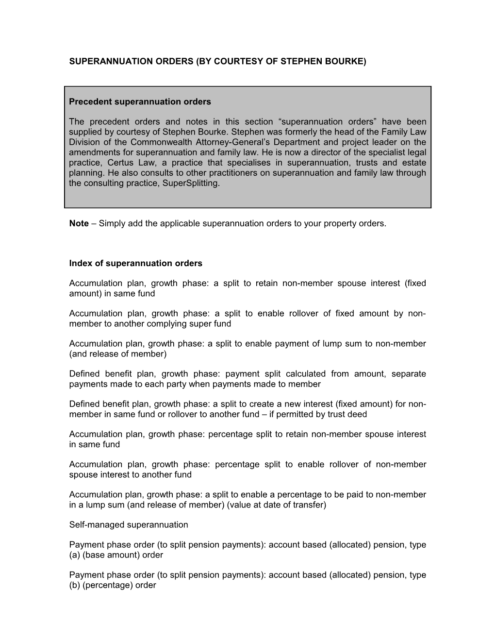 Superannuation Orders (By Courtesy of Stephen Bourke)