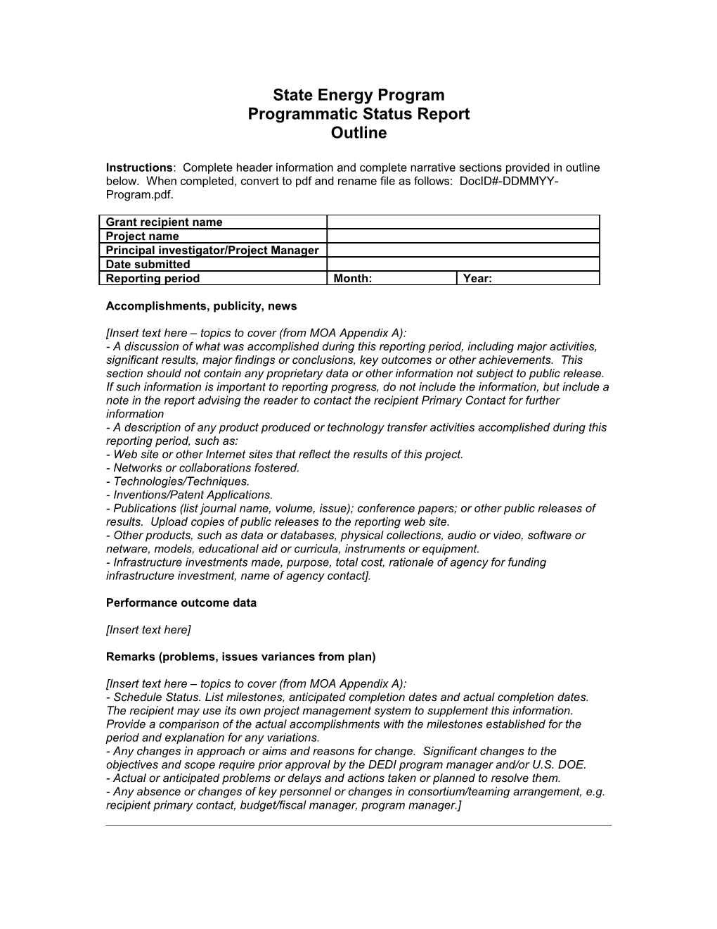 Programmatic Status Report