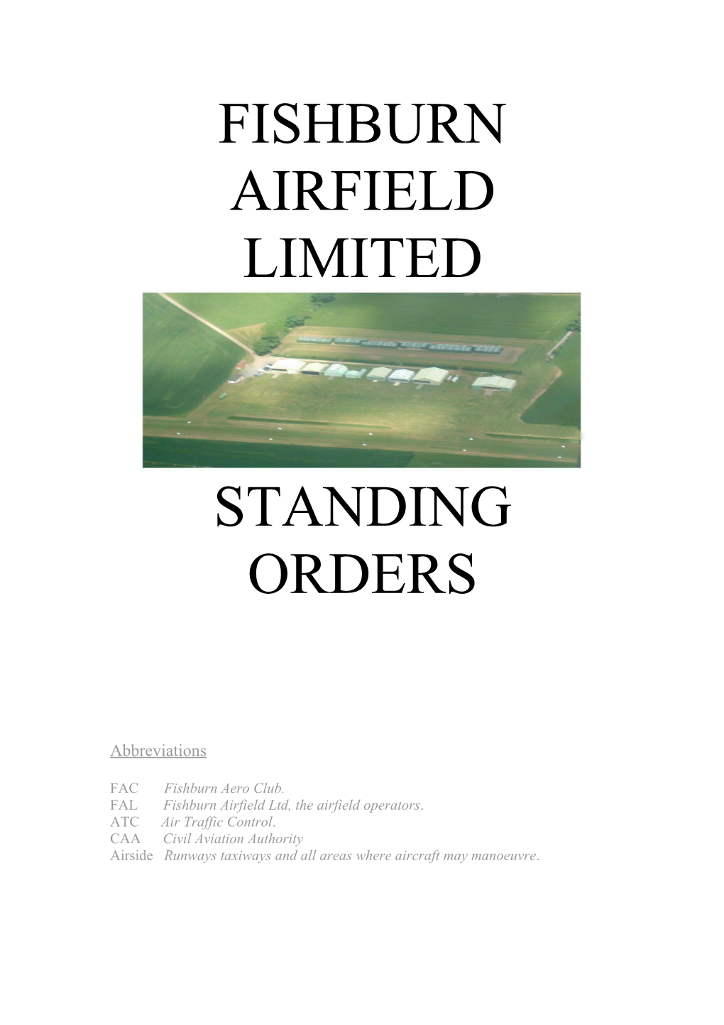 FAL Fishburn Airfield Ltd, the Airfield Operators