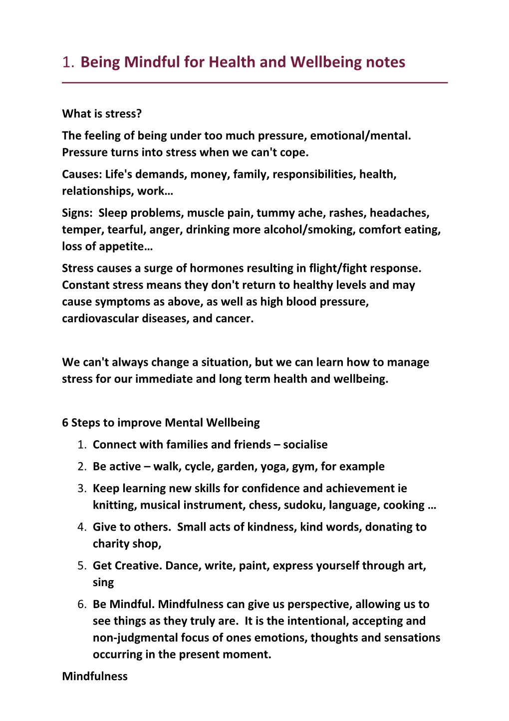 Being Mindful for Health and Wellbeing Notes