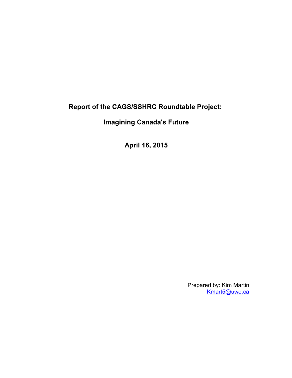 Report of the CAGS/SSHRC Roundtable Project
