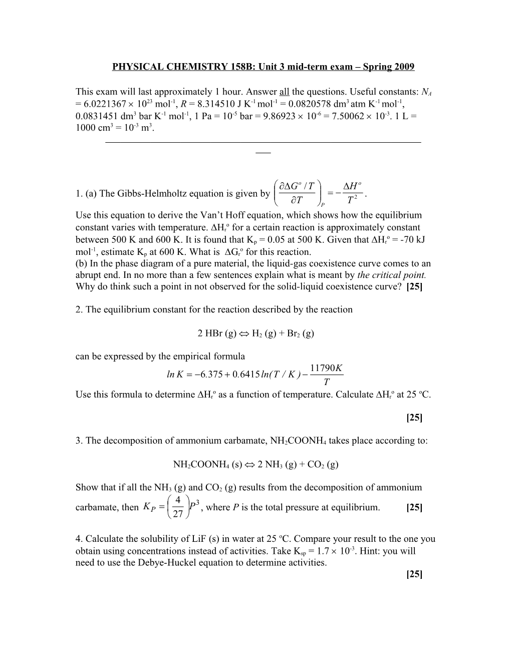 PHYSICAL CHEMISTRY 158B: Unit 3 Mid-Term Exam Spring 2009