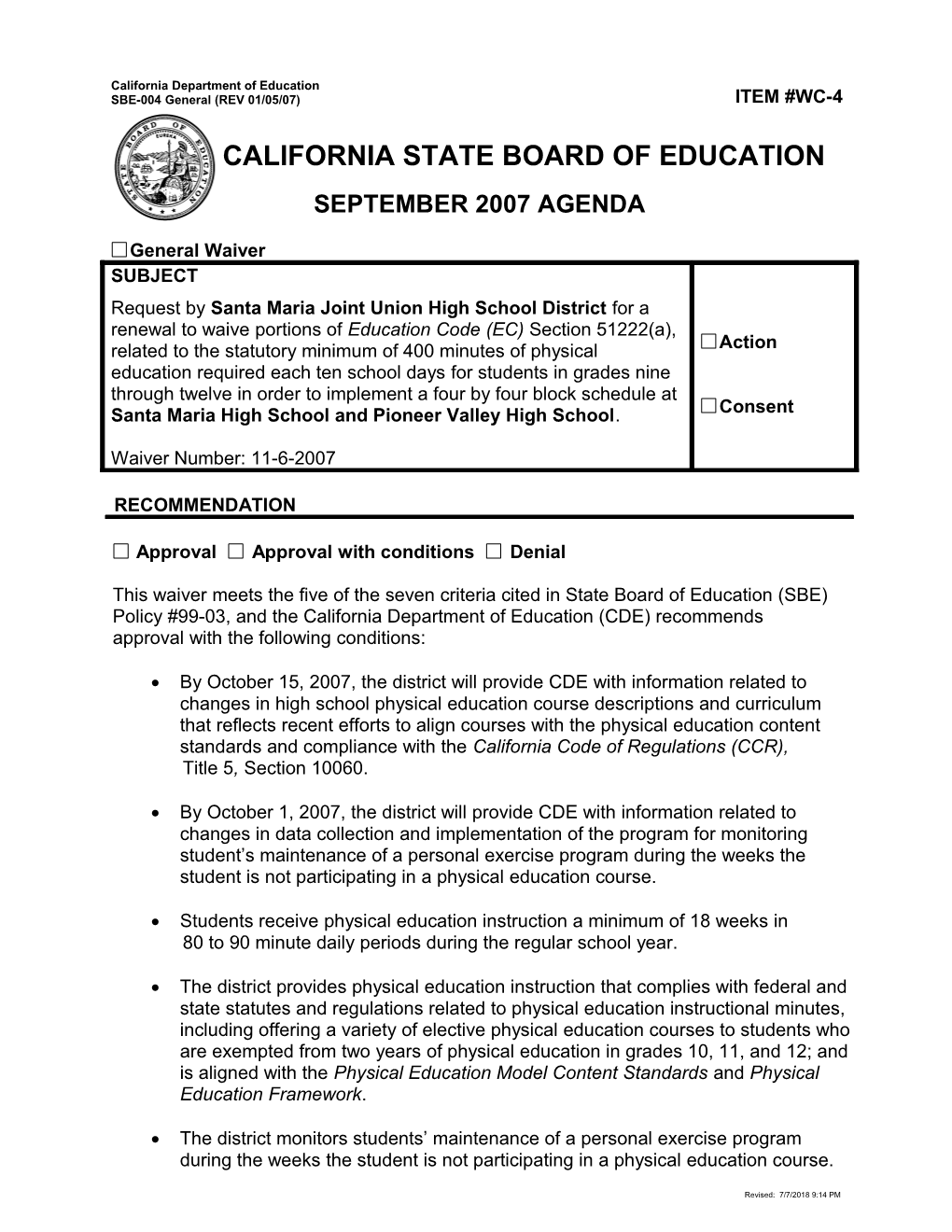 September 2007 Waiver Agenda Item WC4 - Meeting Agendas (CA State Board of Education)