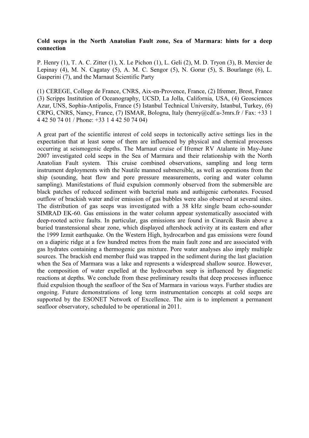 Cold Seeps in the North Anatolian Fault Zone, Sea of Marmara: Hints for a Deep Connection