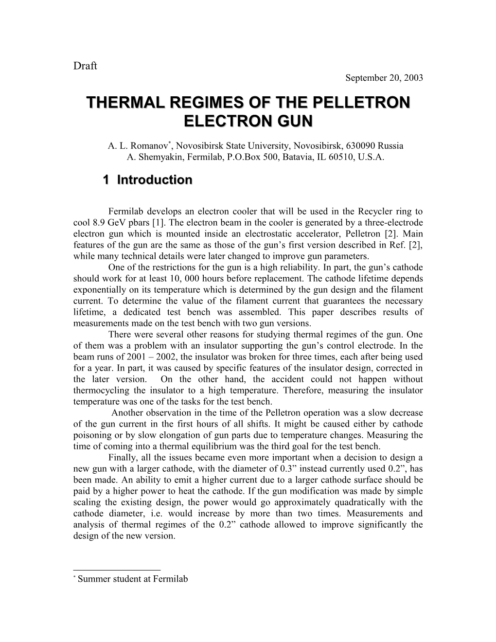Thermal Regimes of the Pelletron Electron Gun